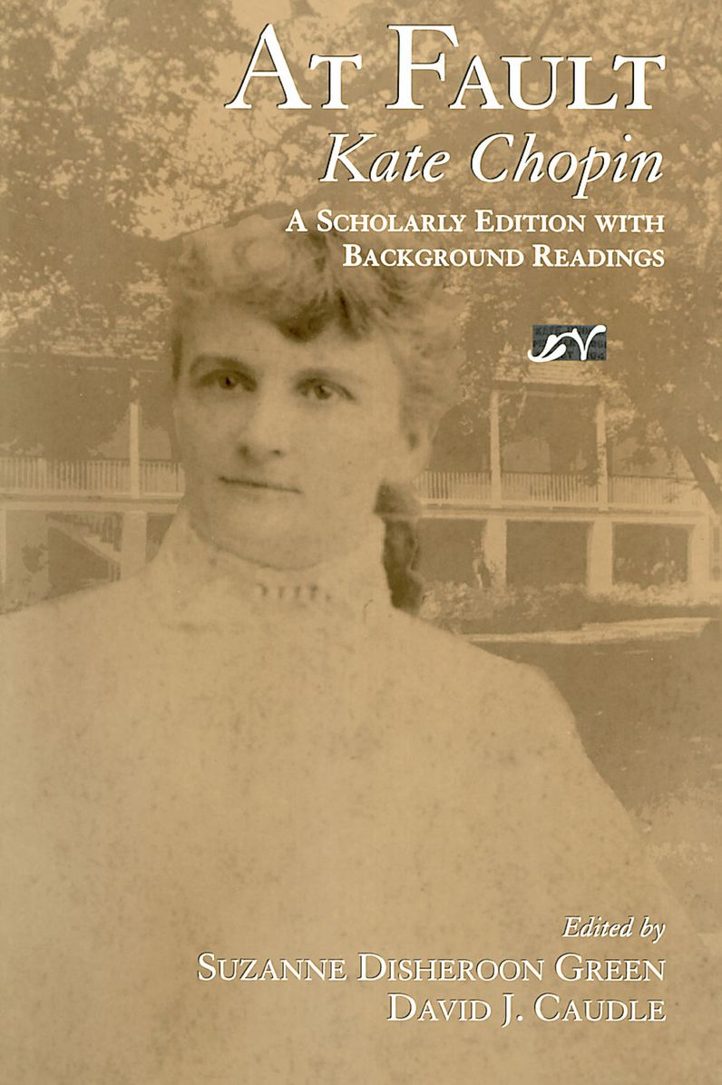 At Fault: A Scholarly Edition with Background Readings