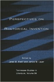 Perspectives on Rhetorical Invention