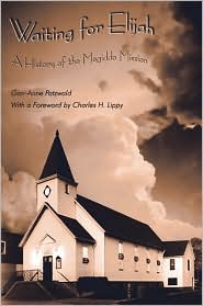 Waiting for Elijah: A History of the Megiddo Mission