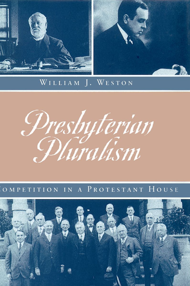 Presbyterian Pluralism: Competition in a Protestant House