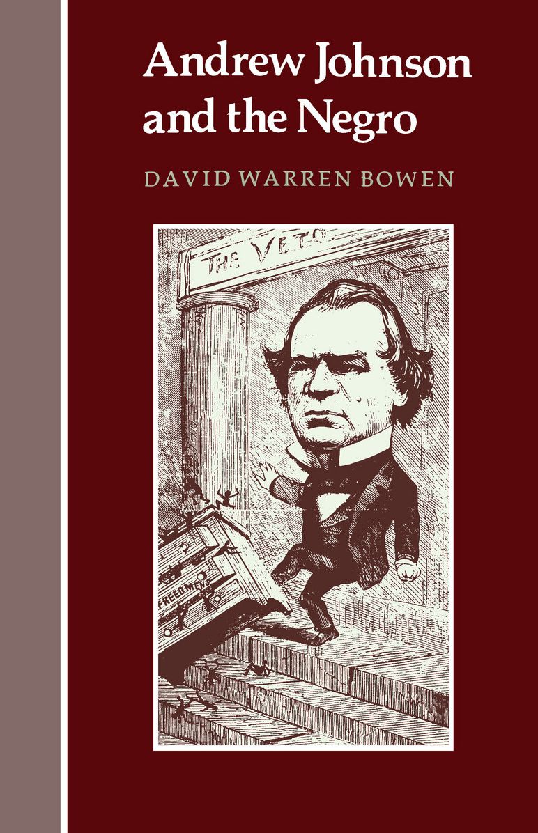 Andrew Johnson and the Negro