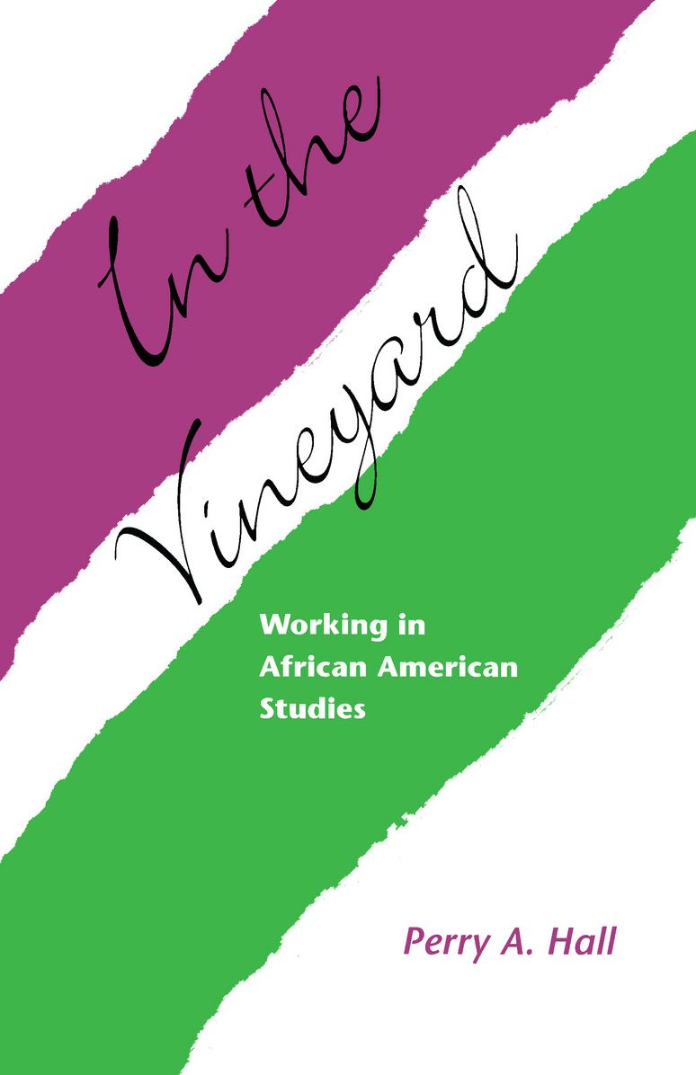 In The Vineyard: Working In African American Studies