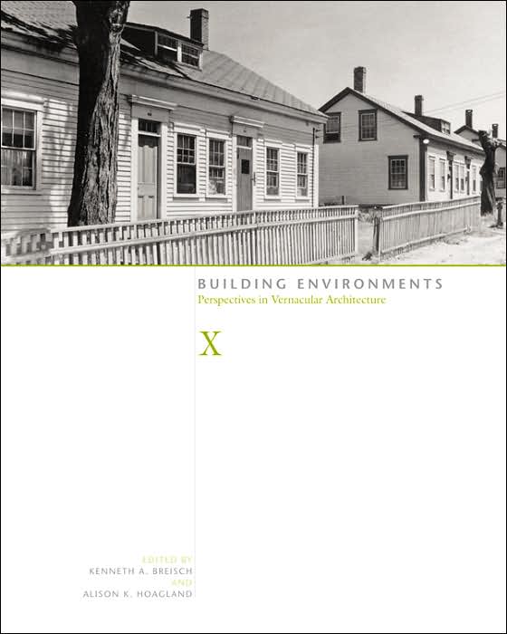 Building Environments: Perspectives in Vernacular Architecture