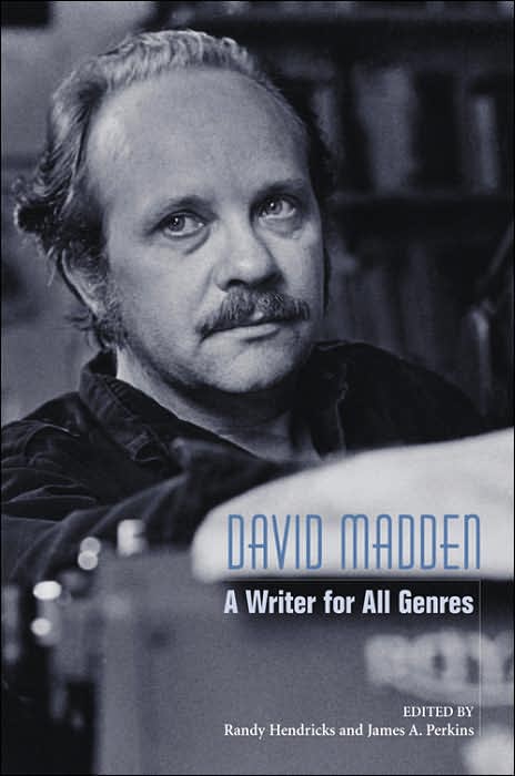 David Madden: A Writer for All Genres