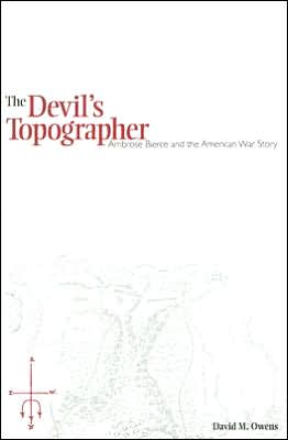 The Devil's Topographer: Ambrose Bierce and the American War Story