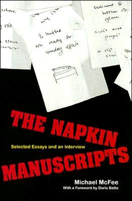 The Napkin Manuscripts: Selected Essays and an Interview