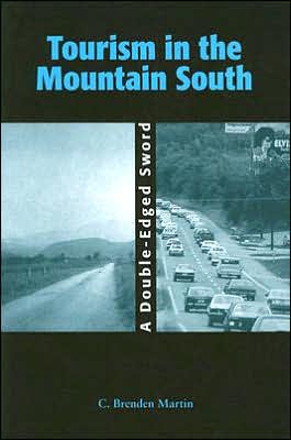 Tourism in the Mountain South: A Double-Edged Sword