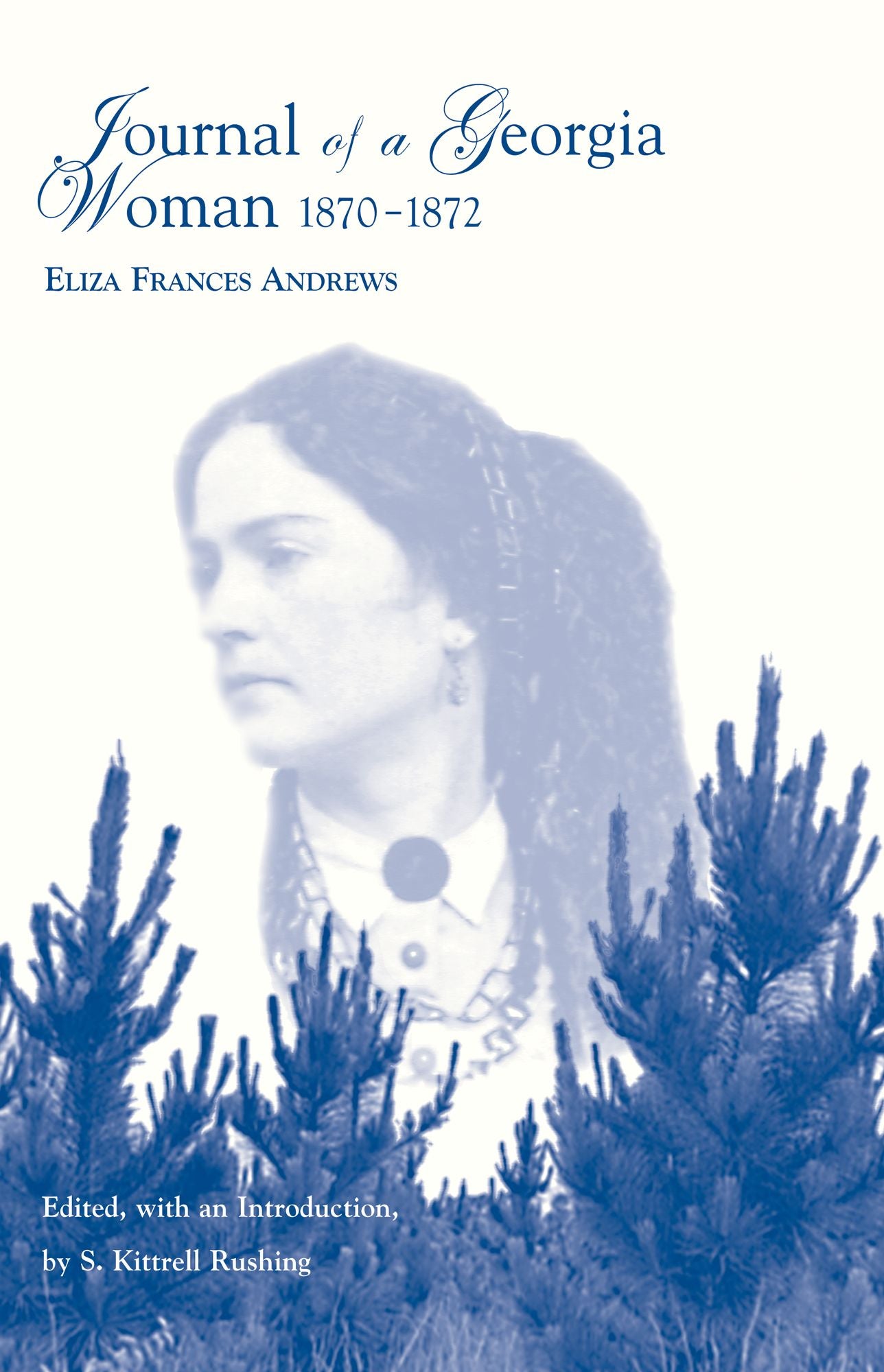 Journal of a Georgia Woman, 1870-1872