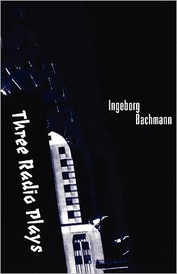 Three Radio Plays: A Deal in Dreams; The Cicadas; The Good God of Manhattan