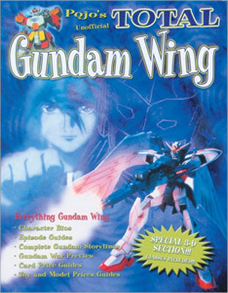 Pojo's Unofficial Total Gundam Wing (Pojo's... Series)