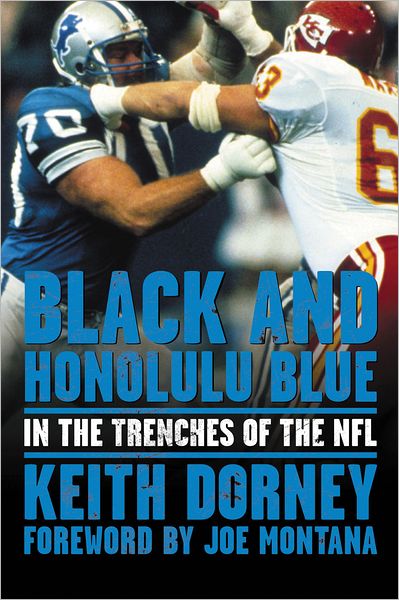 Black and Honolulu Blue: In the Trenches of the NFL
