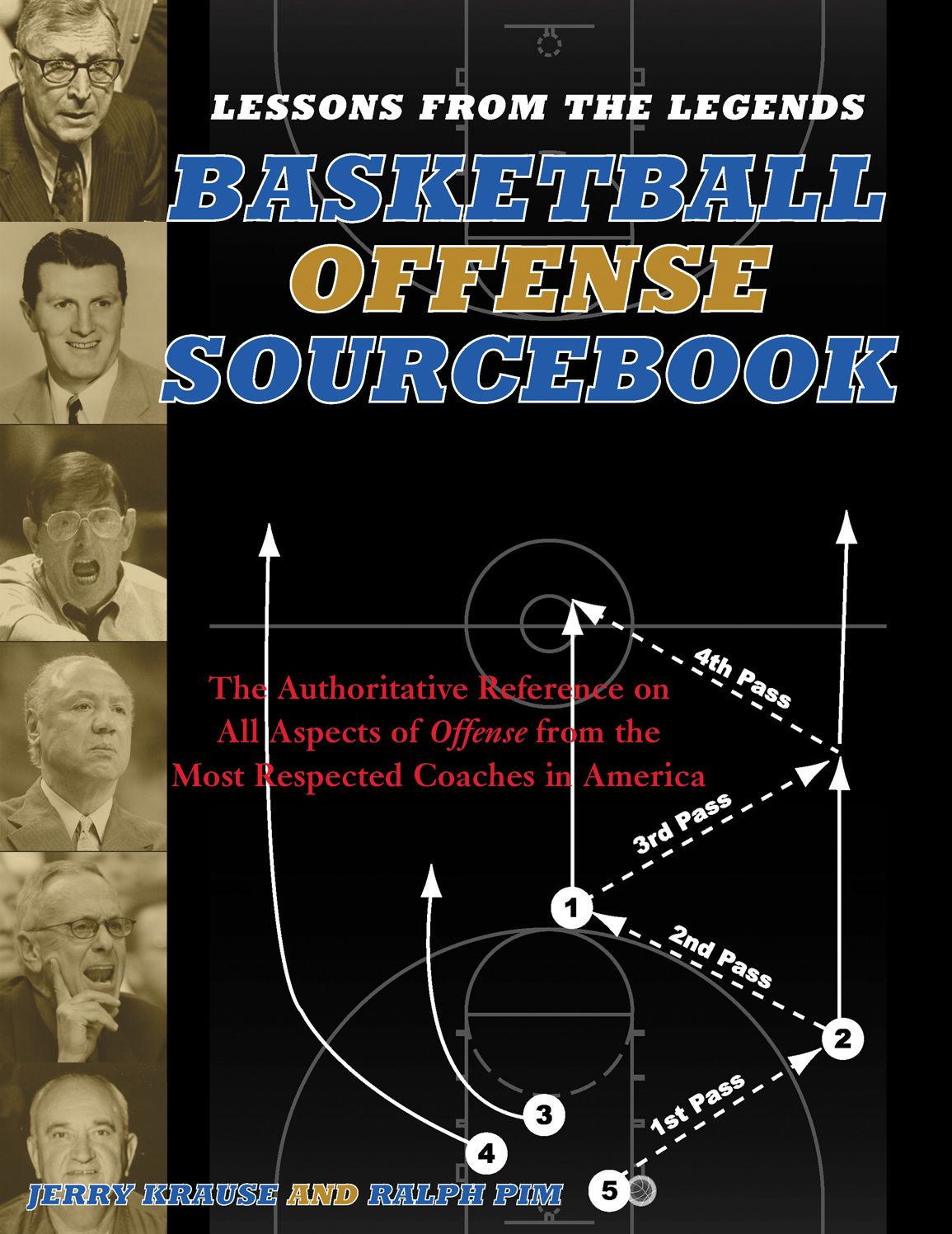 Lessons from the Legends: Basketball Offense Sourcebook