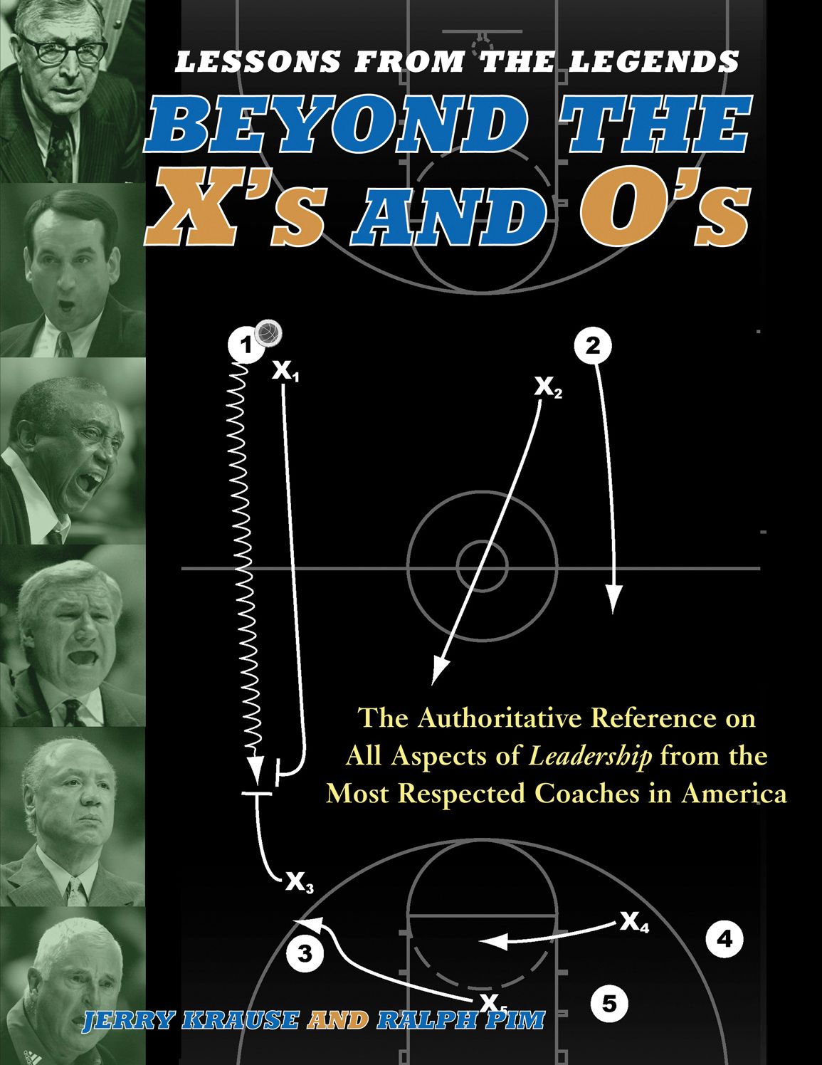 Lessons from the Legends: Beyond the X's and O's