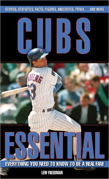 Cubs Essential: Everything You Need to Know to Be a Real Fan!