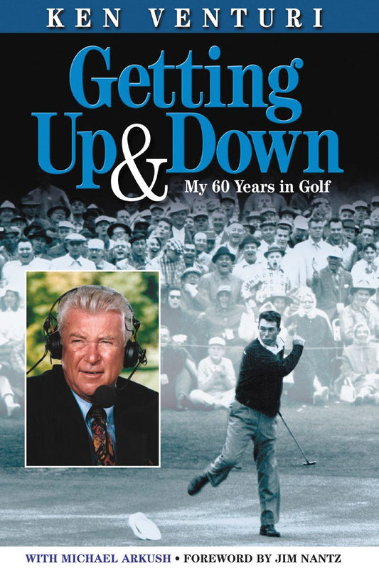 Getting up and Down: My 60 Years in Golf