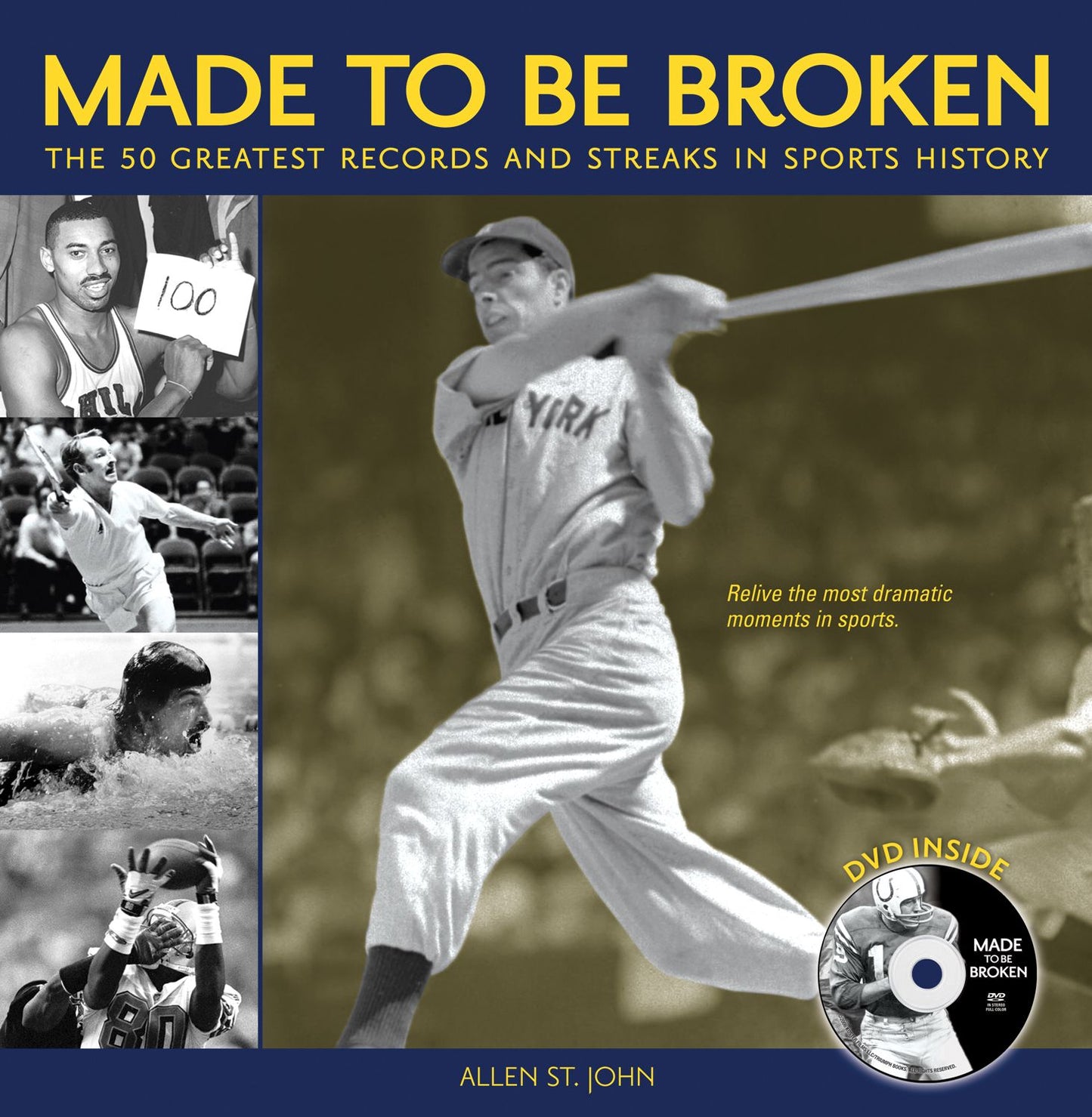 Made to Be Broken: 50 Greatest Records and Streaks in Sports