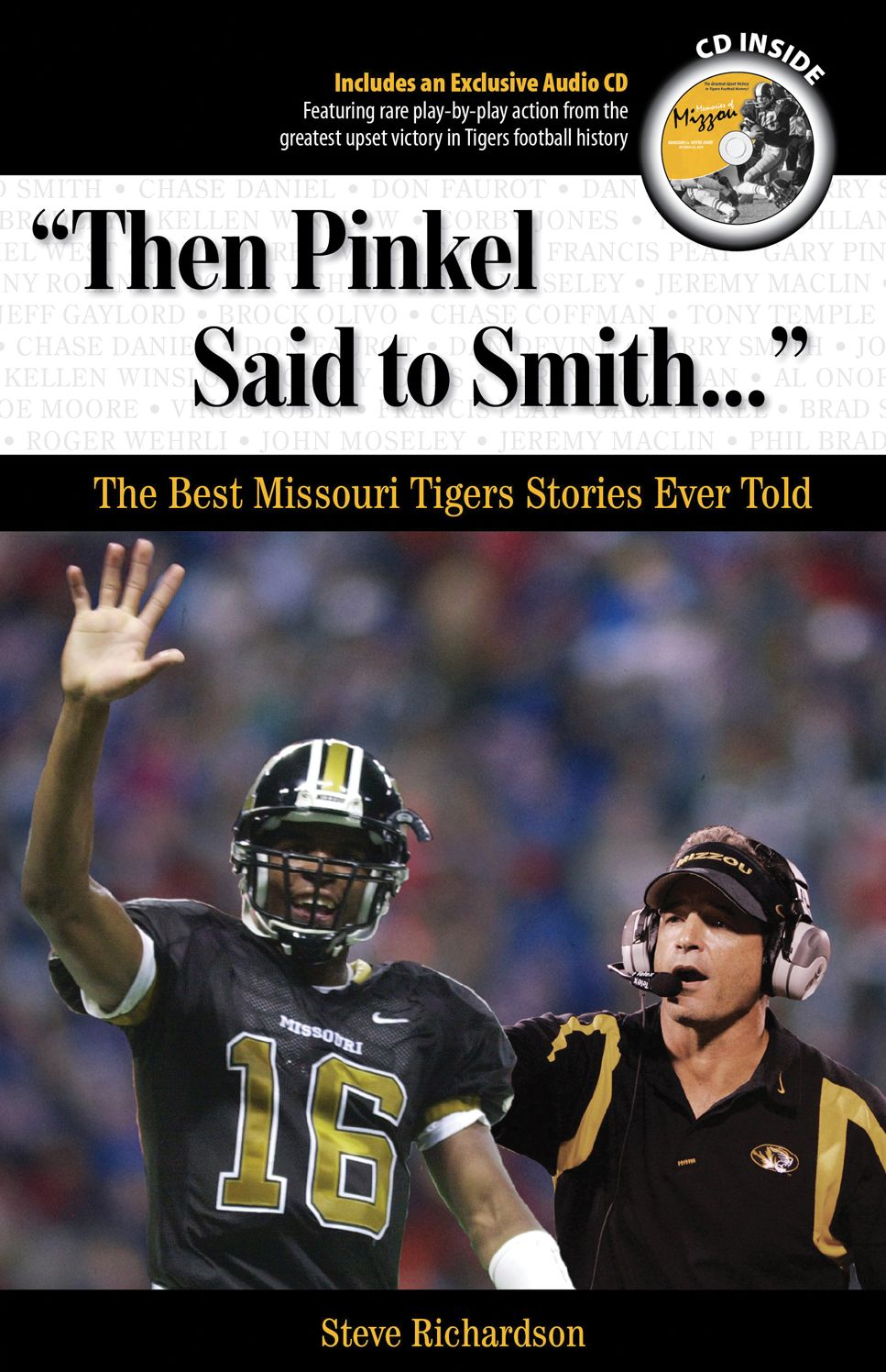 Then Pinkel Said to Smith: The Best Missouri Tiger Stories Ever Told