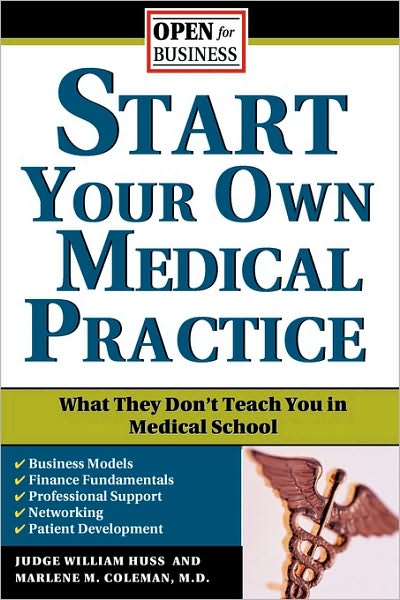 Start Your Own Medical Practice