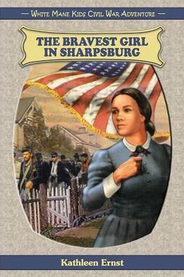 The Bravest Girl in Sharpsburg