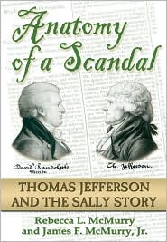 Anatomy of a Scandal: The Thomas Jefferson and SALLY Story