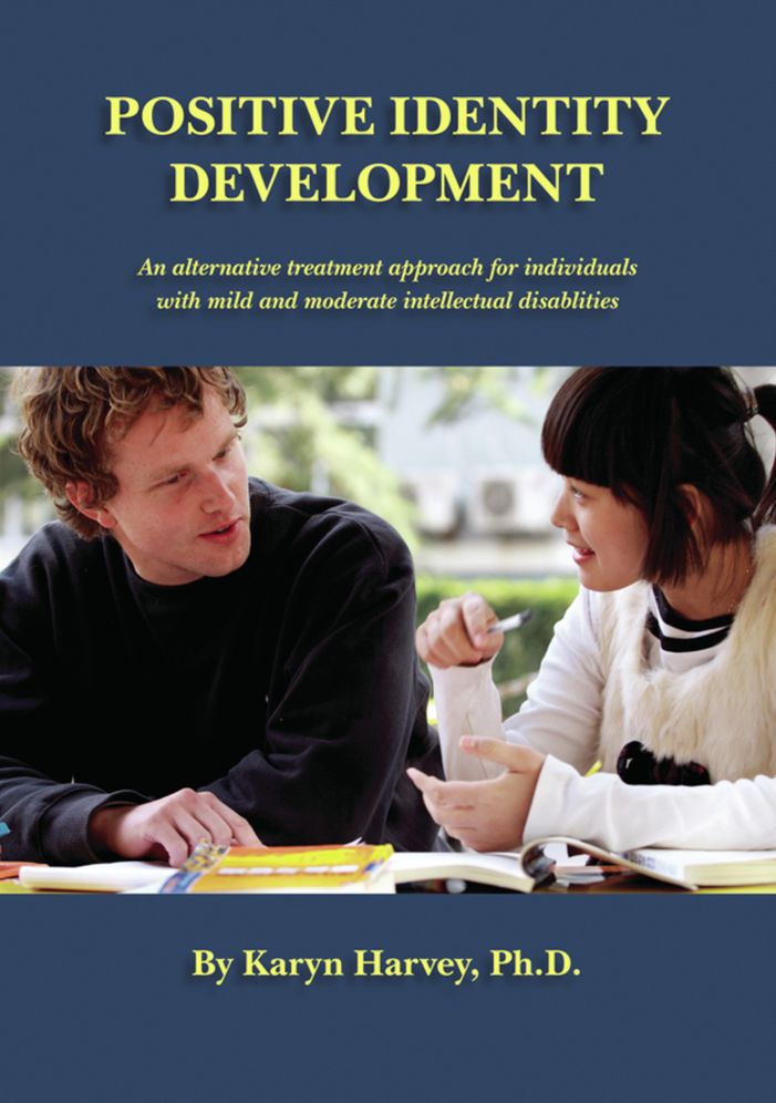 Positive Identity Development: An Alternative Treatment Approach for Individuals with Mild and Moderate Intellectual Disabilities