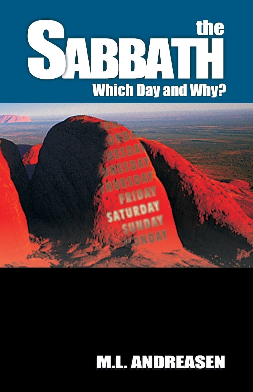 Sabbath: Which Day And Why?