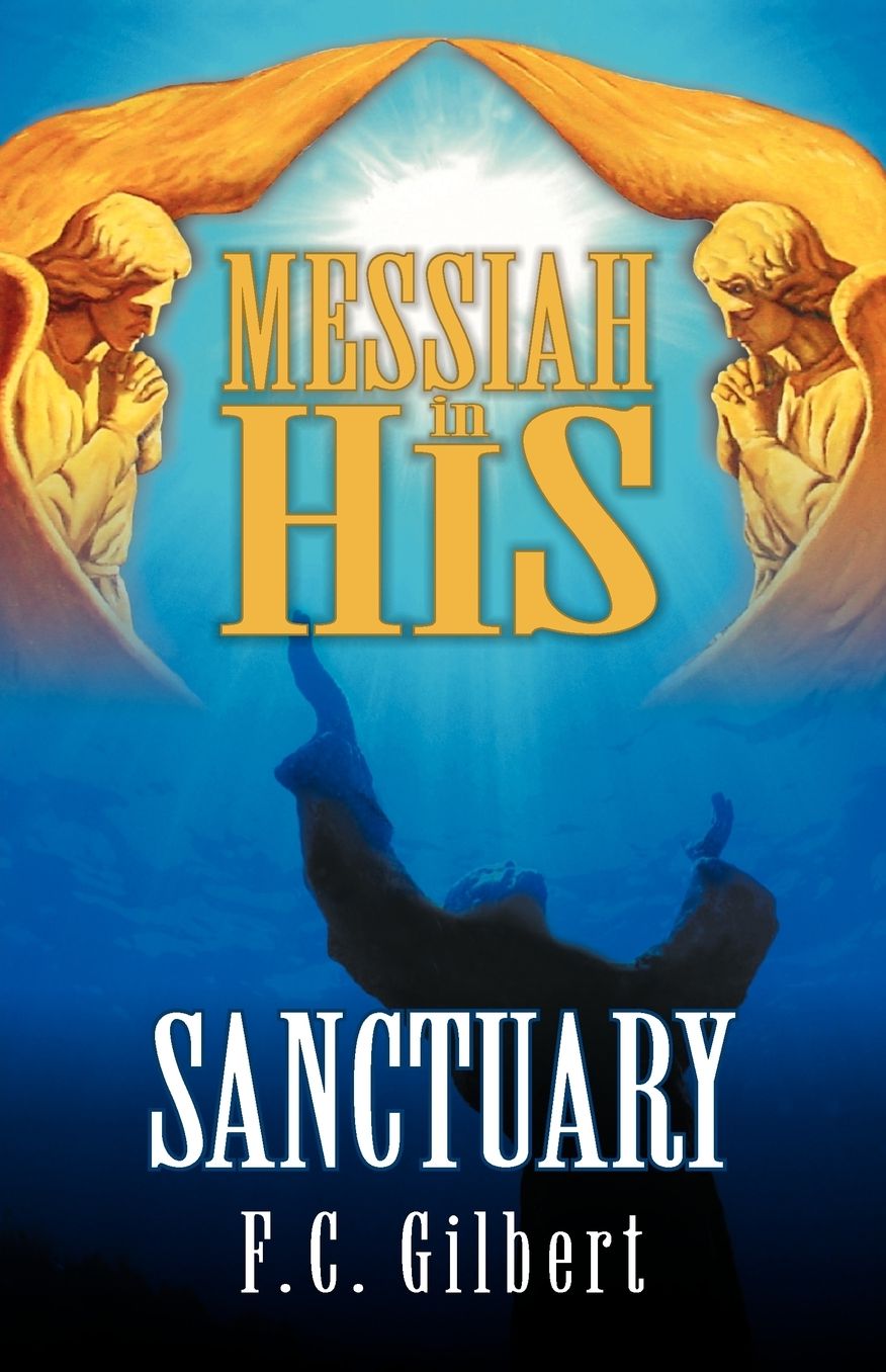 Messiah In His Sanctuary