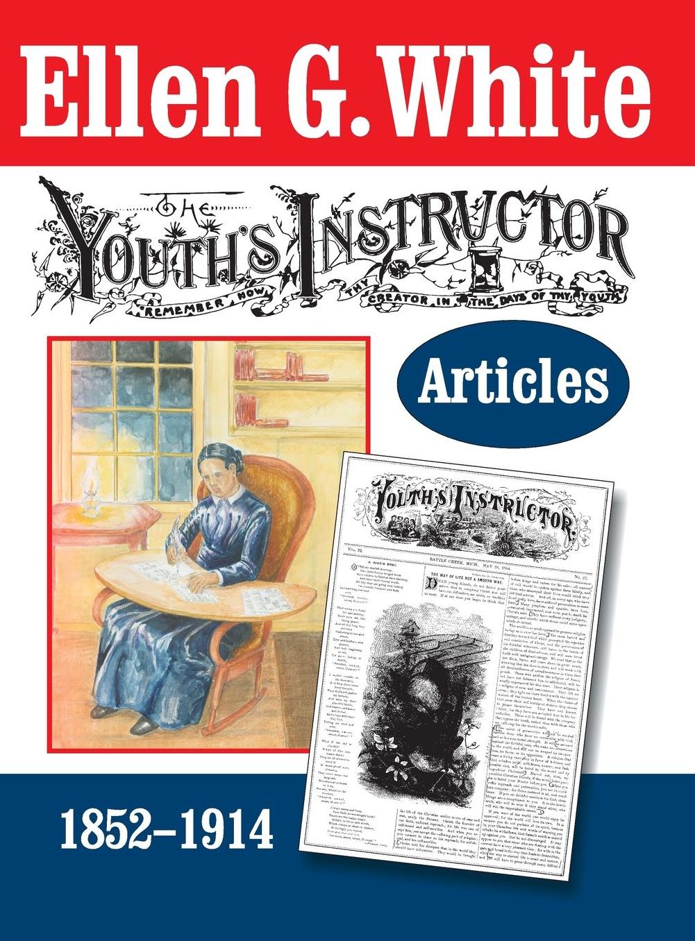 The Youth's Instructor Articles: 1852-1914