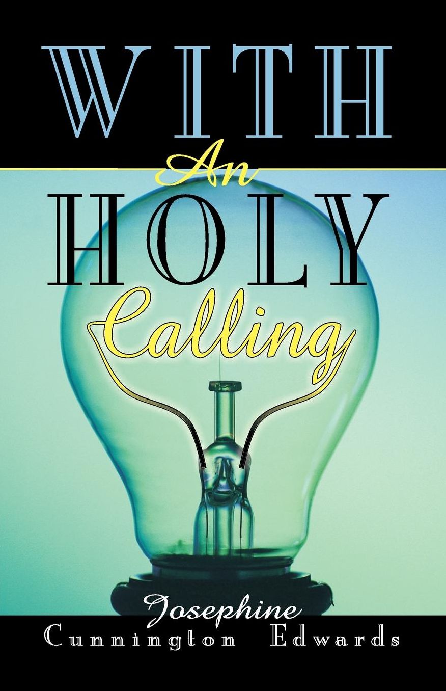 With an Holy Calling: Herbert A Vandeman