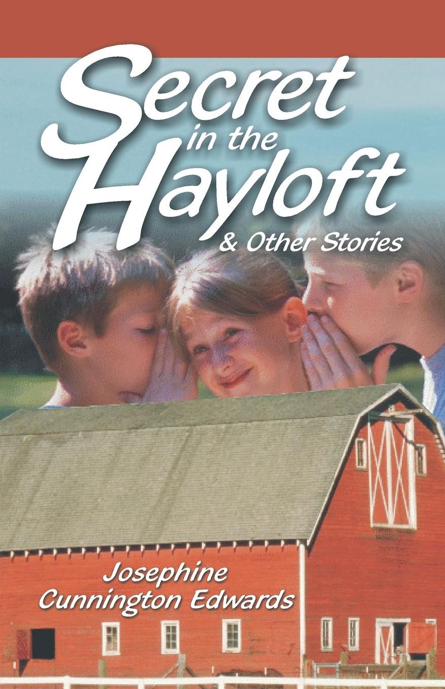 Secret in the Hayloft and Other Stories