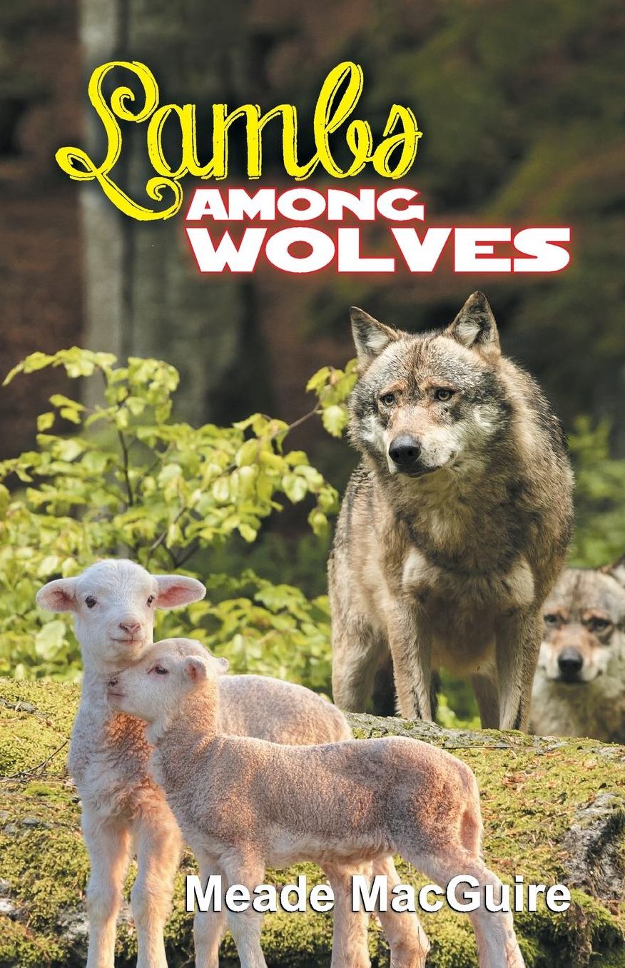 Lambs among Wolves