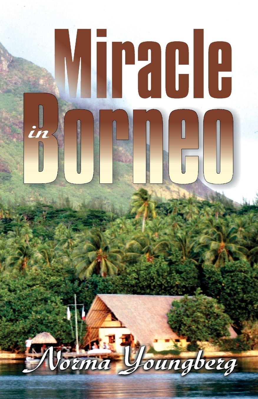 Miracle In Borneo
