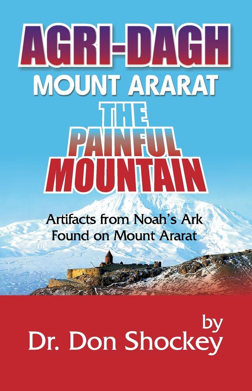 Agri-Dagh: Mount Ararat, the Painful Mountain