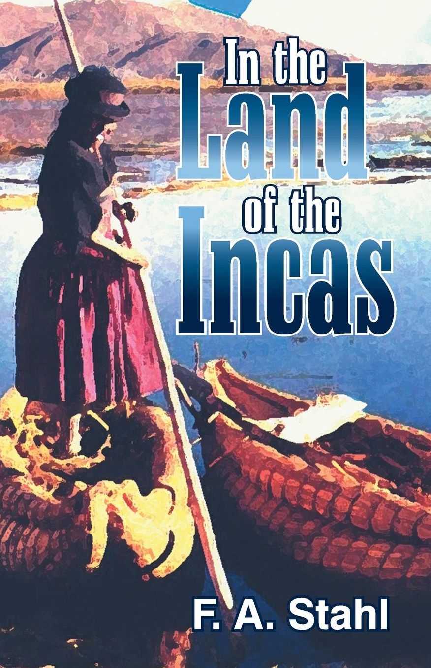 In The Land Of The Incas