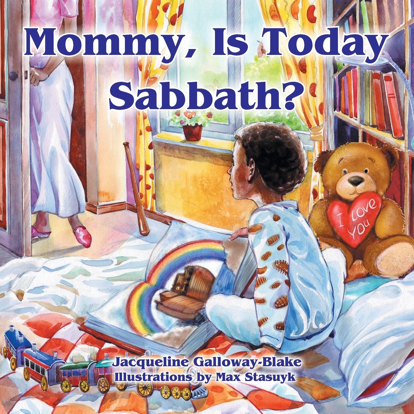 Mommy, Is Today Sabbath?: African-American Edition