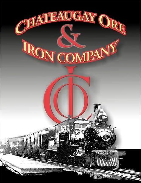 A History Of The Chateaugay Ore And Iron Company