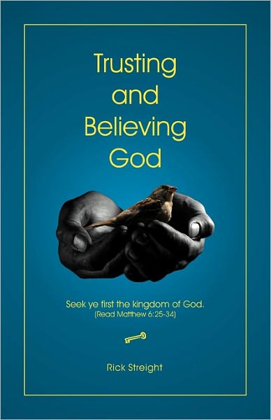 Trusting And Believing God