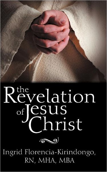 The Revelation Of Jesus Christ