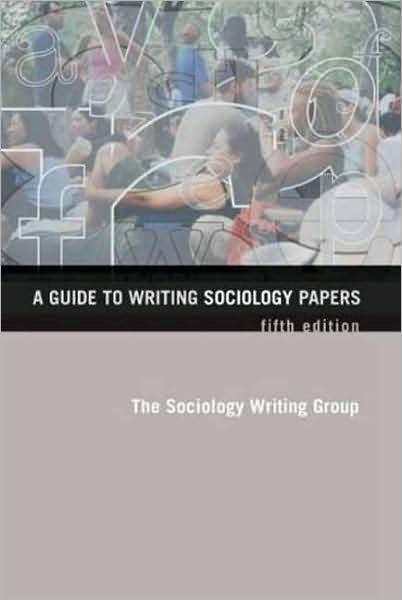 A Guide to Writing Sociology Papers