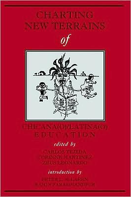 Charting New Terrains of Chicana(o)/Latina(o) Education