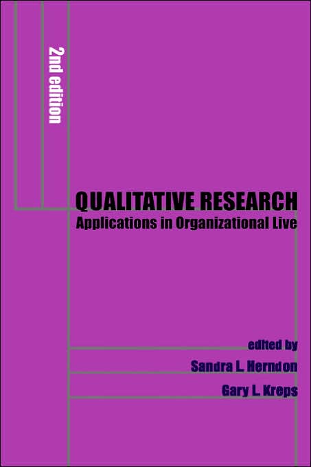 Qualitative Research: Applications in Organizational Communication