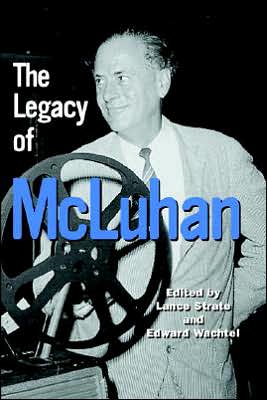 The Legacy of McLuhan