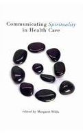 Communicating Spirituality in Health Care