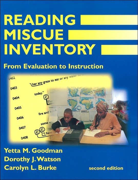 Reading Miscue Inventory: From Evaluation to Instruction