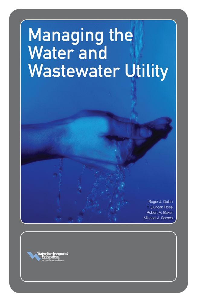 Managing The Water And Wastewater Utility