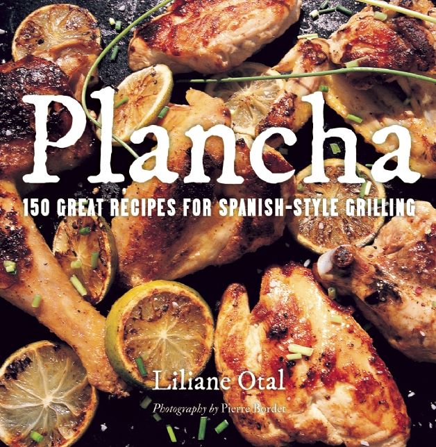 Plancha: 150 Great Recipes for Spanish-Style Grilling