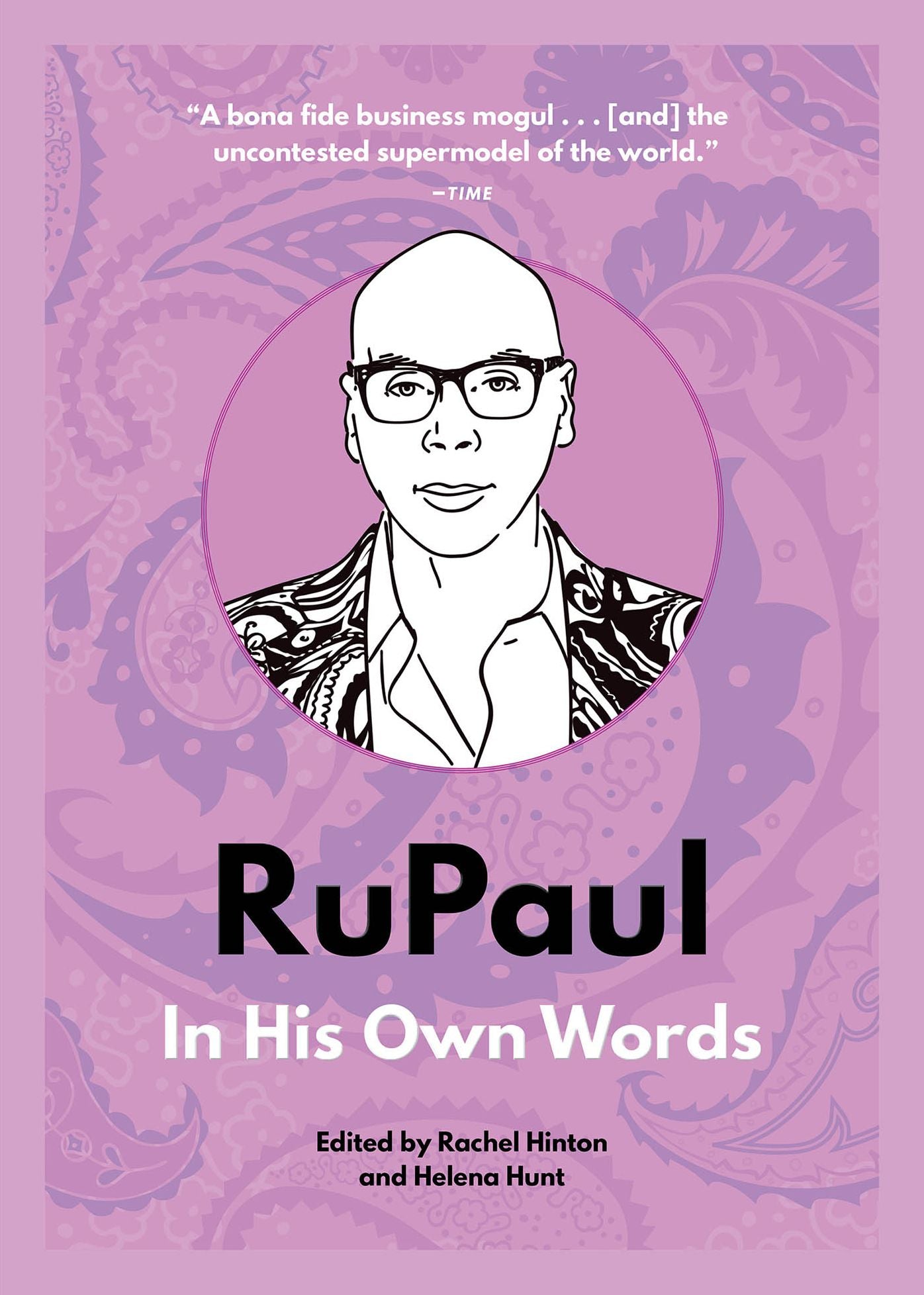 RuPaul: In His Own Words: In His Own Words