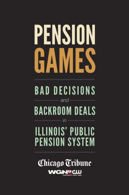Pension Games: Bad Decisions and Backroom Deals in Illinois' Public Pension System