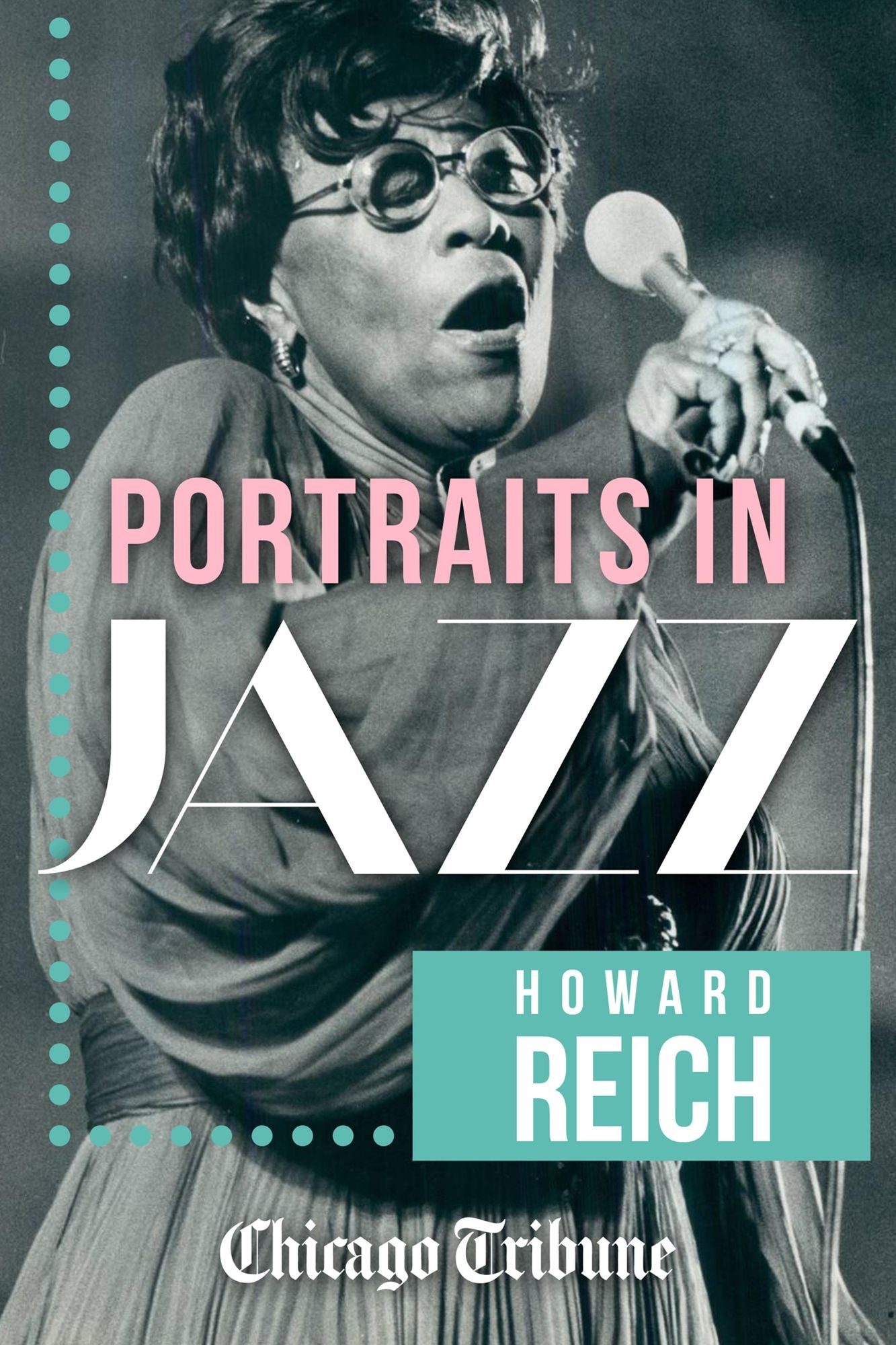 Portraits in Jazz: 80 Profiles of Jazz Legends, Renegades and Revolutionaries