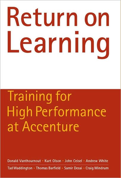 Return on Learning: Training for High Performance at Accenture